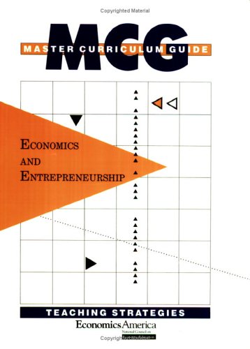 master curriculum guide economics and entrepreneurship john e. clow, carolyn r. holleran, calvin a. kent