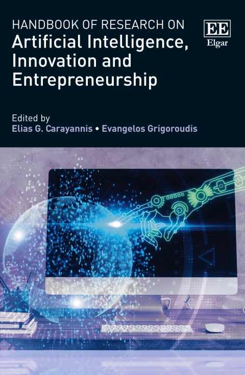 handbook of research on artificial intelligence innovation and entrepreneurship 1st edition elias