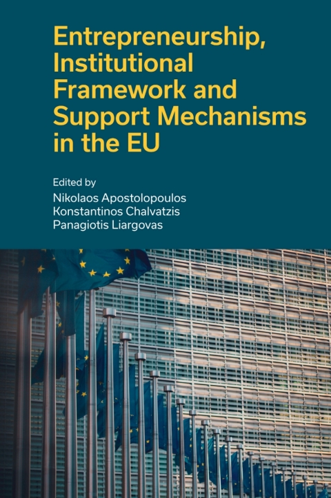 entrepreneurship institutional framework and support mechanisms in the eu 1st edition thierry elin saintine