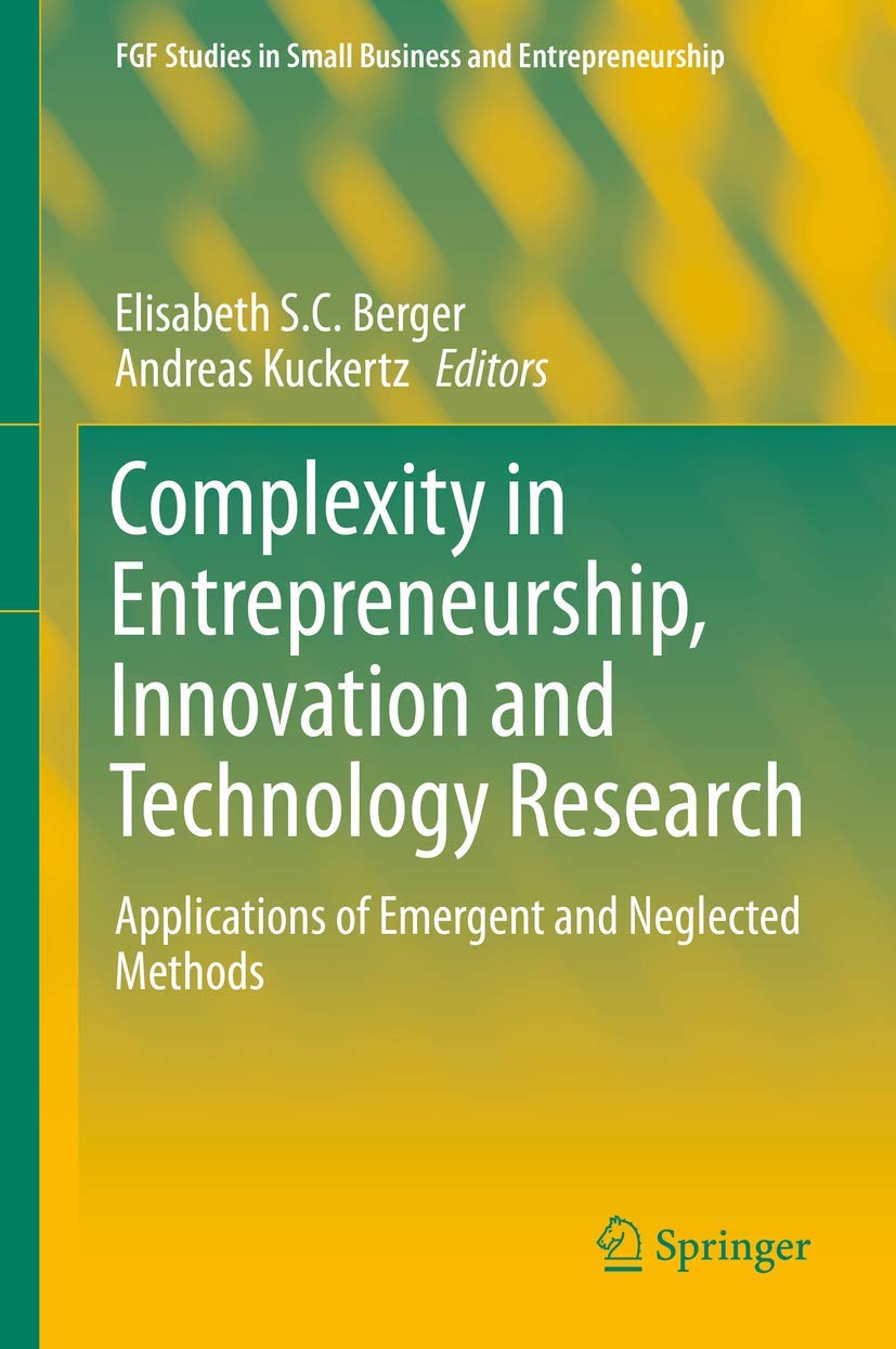 complexity in entrepreneurship innovation and technology research applications of emergent and neglected