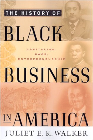 the dialogue of civilizations capitalis race and entrepreneurship  juliet e.k. walker 0312233485,