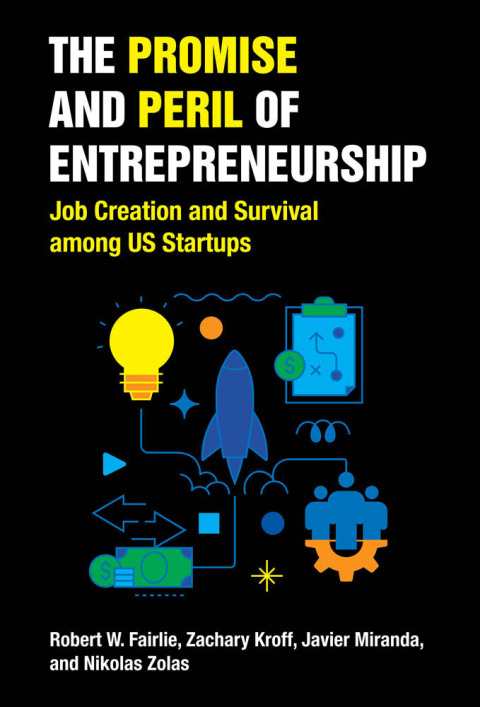 the promise and peril of entrepreneurship 10th edition robert w. fairlie, zachary kroff, javier miranda,