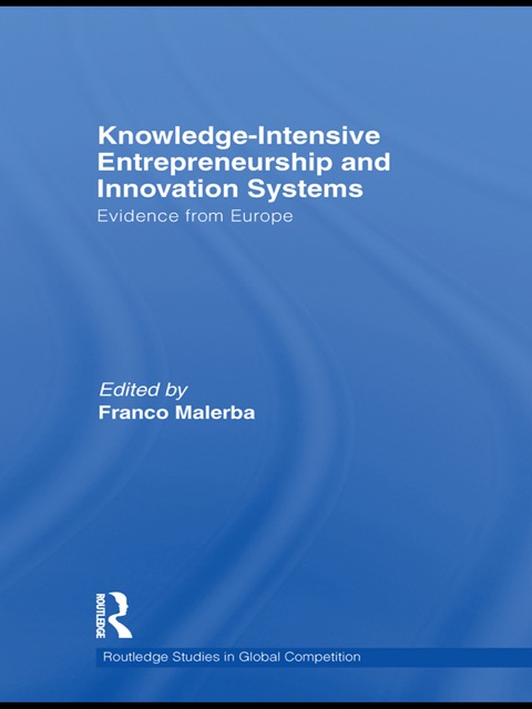 knowledge intensive entrepreneurship and innovation systems evidence from europe 1st edition author