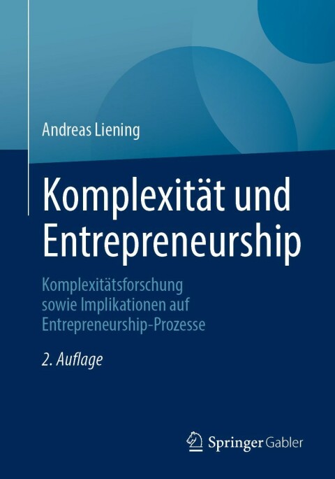 komplexit t und entrepreneurship 2nd edition andreas liening 3658380284, 9783658380281
