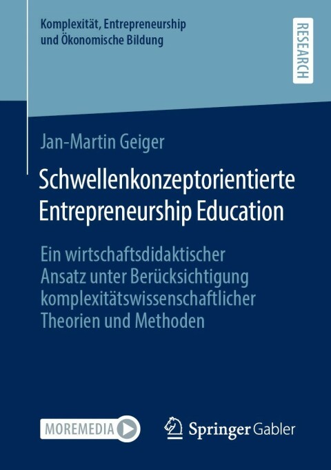 schwellenkonzeptorientierte entrepreneurship education 4th edition jan martin geiger 365839479x, 9783658394790