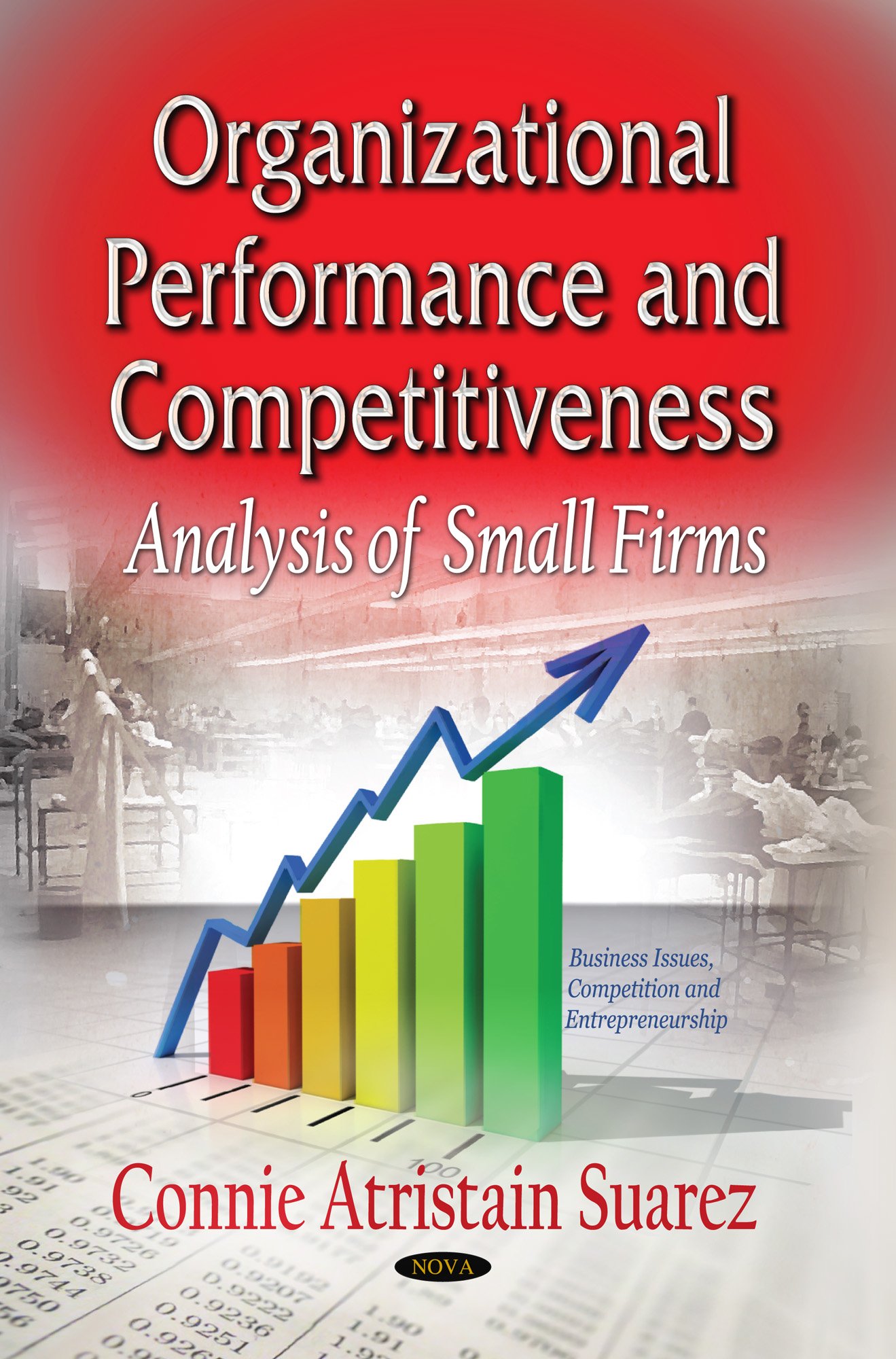 organizational performance and competitiveness analysis of small firms uk edition suarez, connie atristain