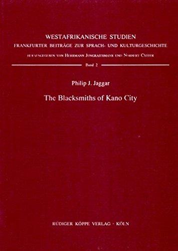the blacksmiths of kano city a study in tradition innovation and entrepreneurship in the twentieth century