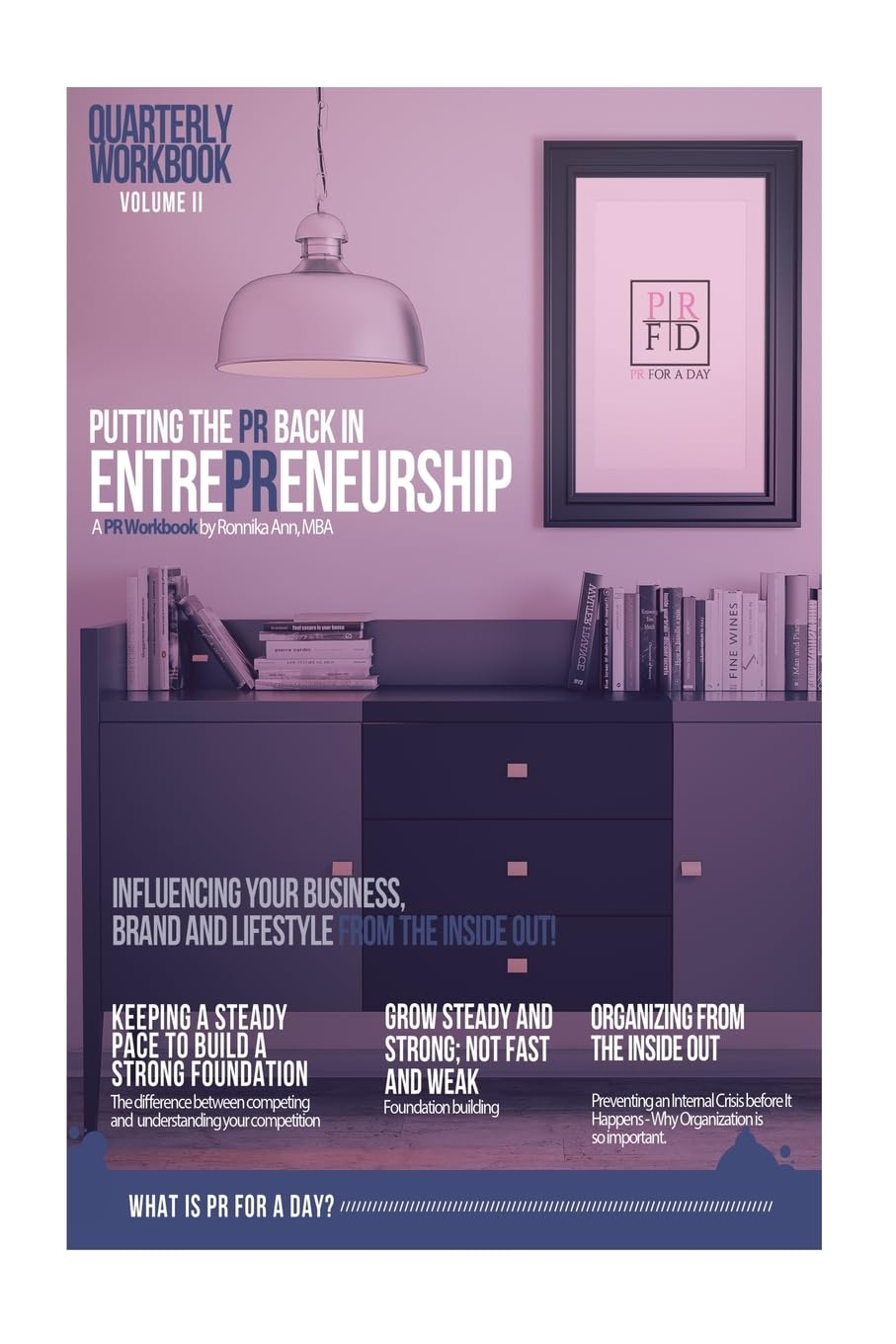 putting the pr back in entrepreneurship part ii influencing your business from the inside out 2nd edition