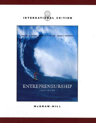 entrepreneurship sixth edition international edition by robert d hisrich michael p peters dean a shepherd 