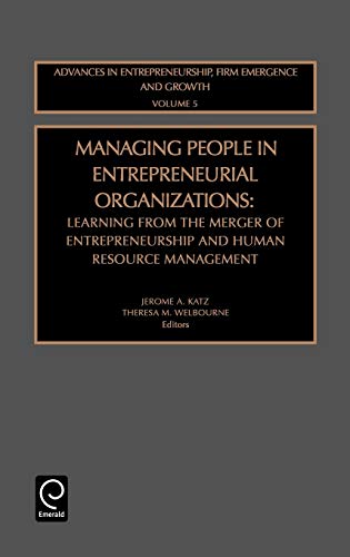 managing people in entrepreneurial organizations 1st edition t.m. welbourne 076230877x, 9780762308774
