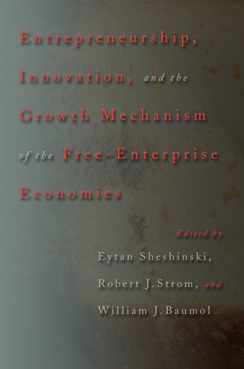 entrepreneurship innovation and the growth mechanism of the free enterprise economies 2nd edition nan goodman