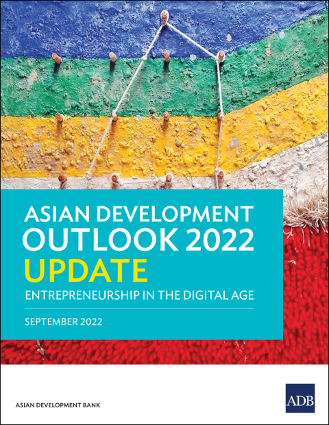 asian development outlook 2022 update entrepreneurship in the digital age 1st edition asian development bank