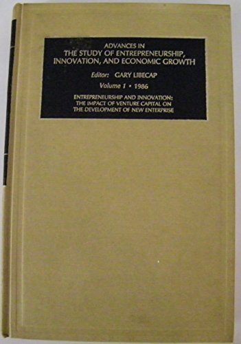 advances in the study of entrepreneurship innovation and economic growth volume 1st edition libecap, gary d.
