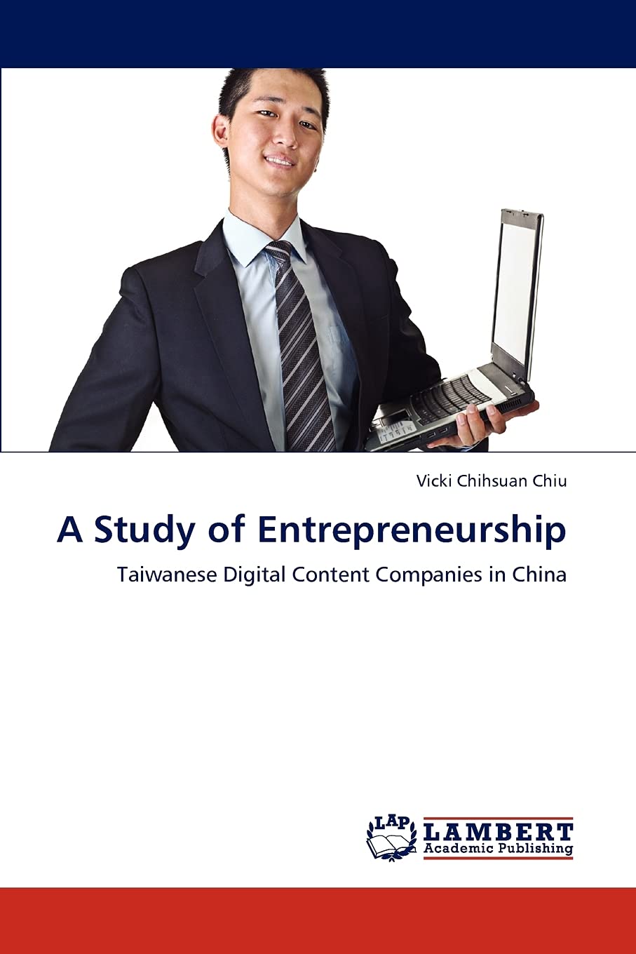 a study of entrepreneurship taiwanese digital content companies in china 1st edition chiu, vicki chihsuan