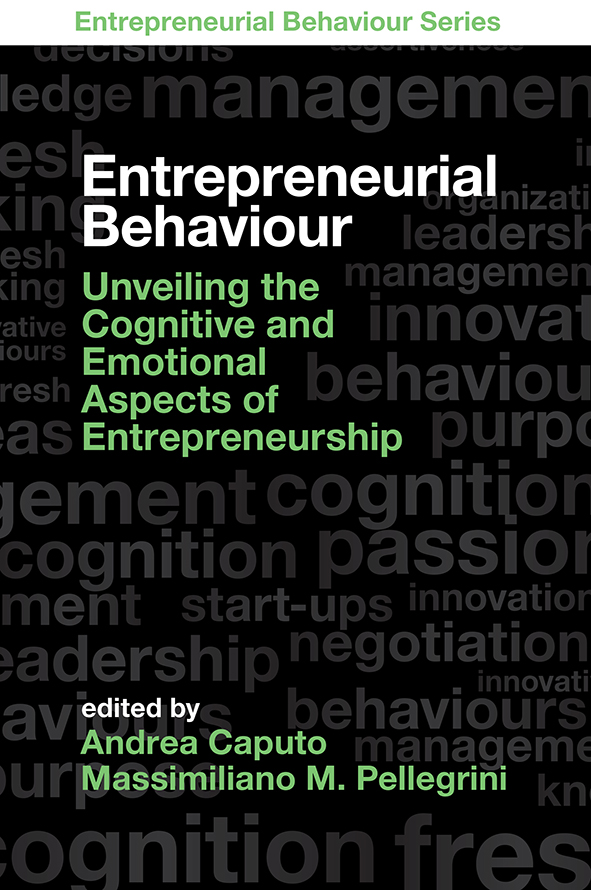 entrepreneurial behaviour unveiling the cognitive and emotional aspects of entrepreneurship 1st edition