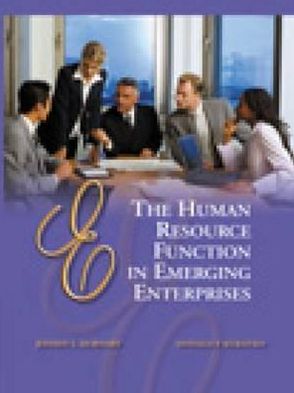 the human resource function in emerging enterprises 1st edition hornsby, jeffrey s., kuratko, donald f.