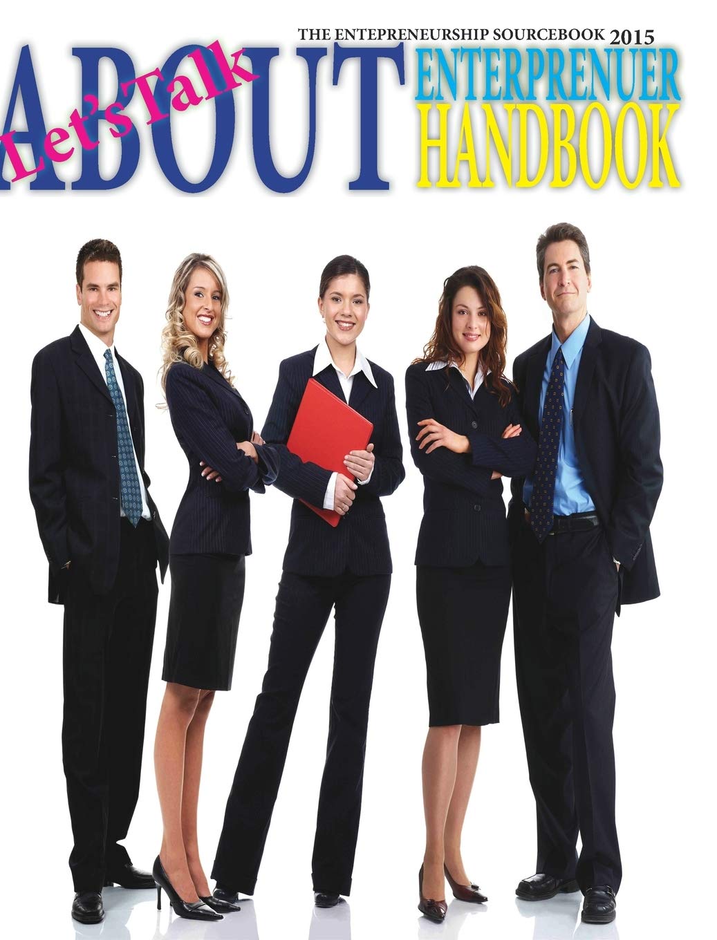 lets talk about enterpreneur handbook youre entrepreneurship sourcebook  mark john baring 136495947x,