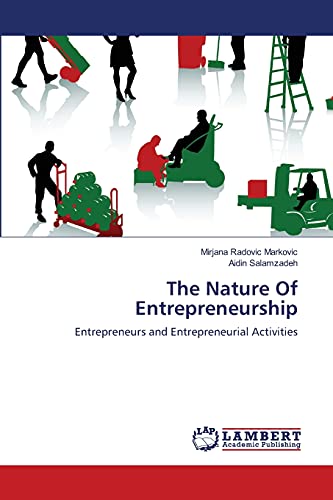 the nature of entrepreneurship entrepreneurs and entrepreneurial activities 1st edition markovic, mirjana>