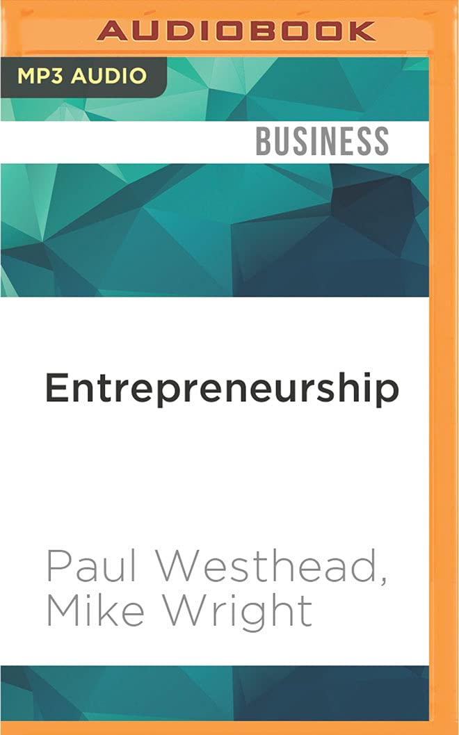 entrepreneurship unabridged edition paul westhead, mike wright 1531806694, 9781531806699