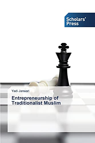 entrepreneurship of traditionalist muslim  janwari yadi 3639761502, 9783639761504