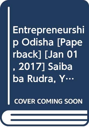 entrepreneurship odisha  saibaba rudra, yadagiri m. 9327269942, 9789327269949