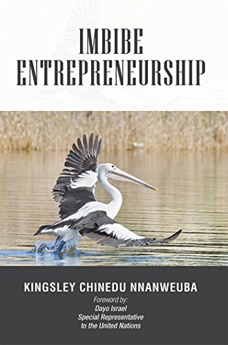 imbibe entrepreneurship  nnanweuba, kingsley chinedu 1493120859, 9781493120857