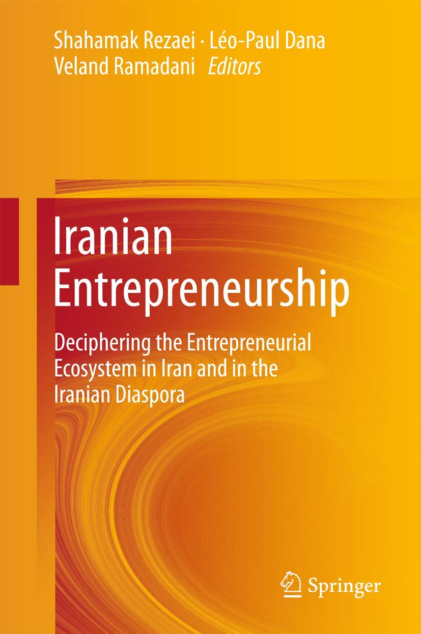 iranian entrepreneurship 1st edition rezaei 3319506382, 9783319506388