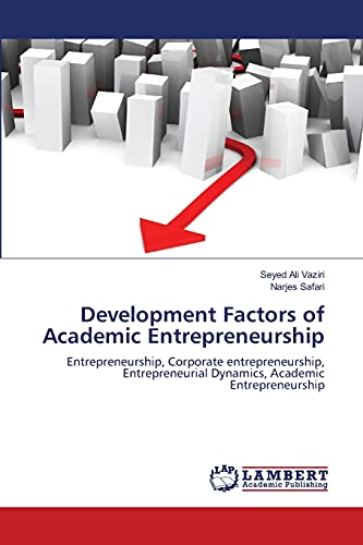 development factors of academic entrepreneurship entrepreneurship corporate entrepreneurship entrepreneurial