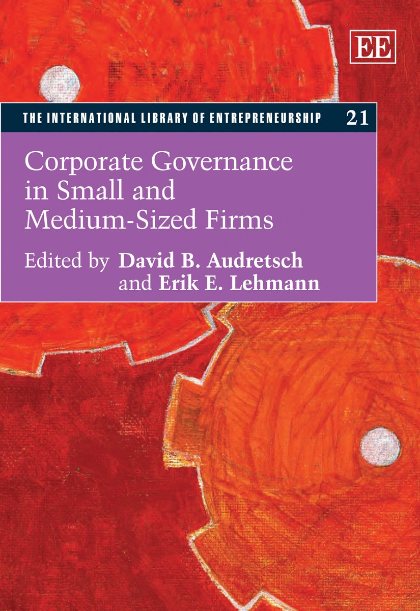 corporate governance in small and medium sized firms  david audretsch, erik lehmann 1849800448, 9781849800440