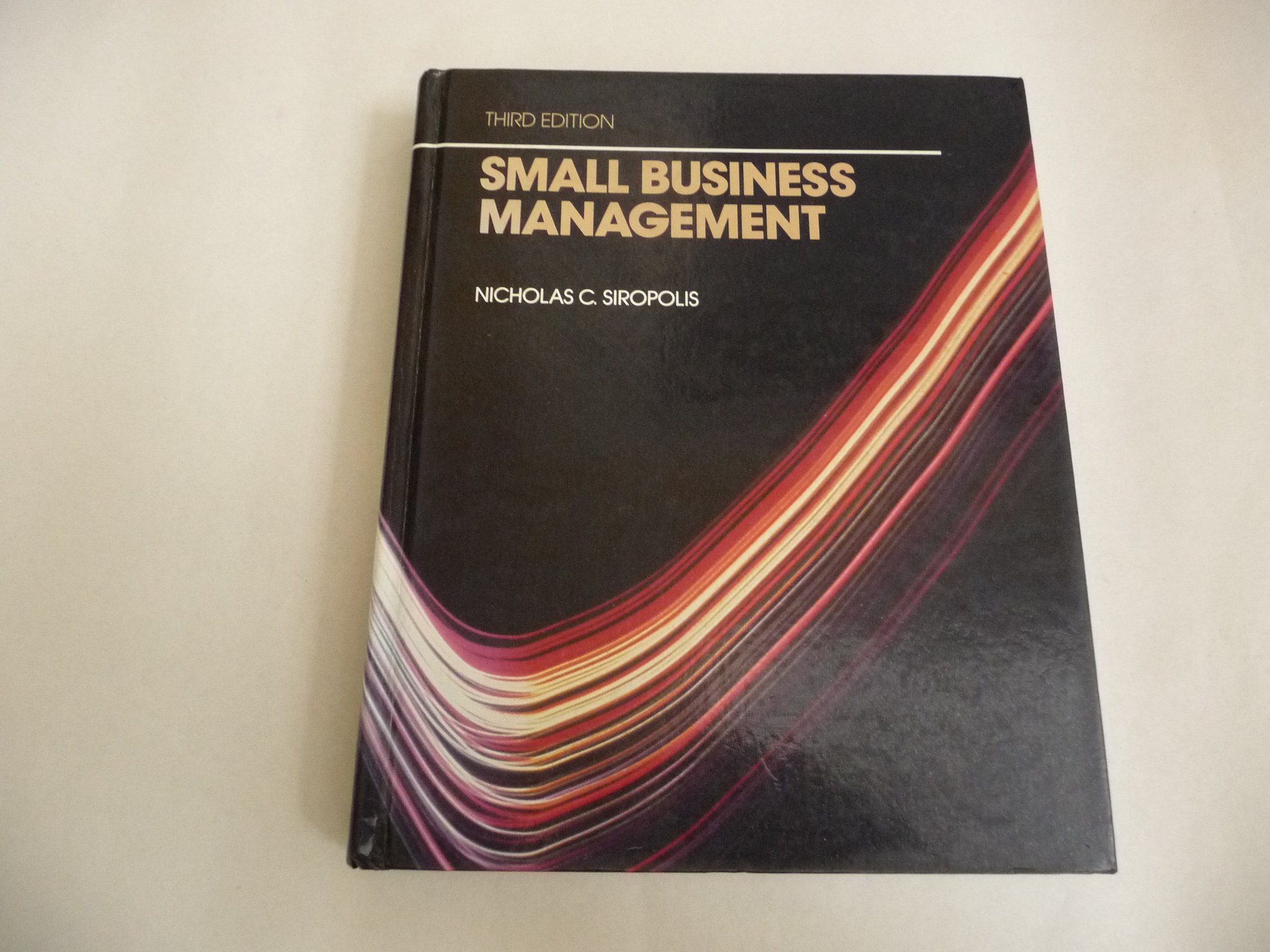 small business management a guide to entrepreneurship subsequent edition siropolis, nicholas c. 0395357179,
