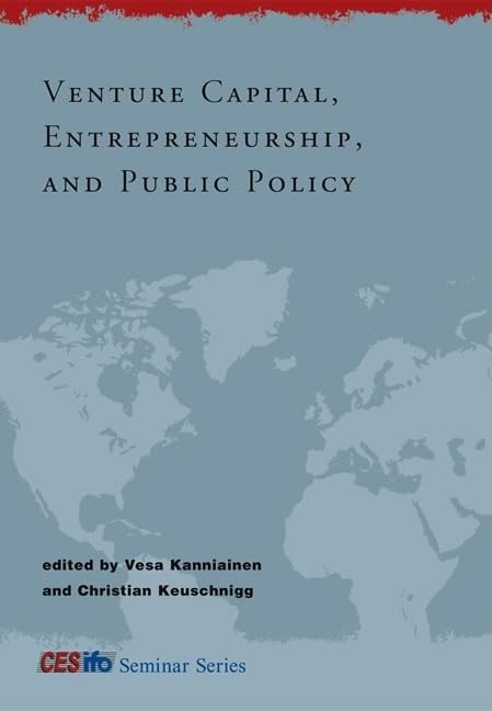 venture capital entrepreneurship and public policy  vesa kanniainen 0262112876, 9780262112871