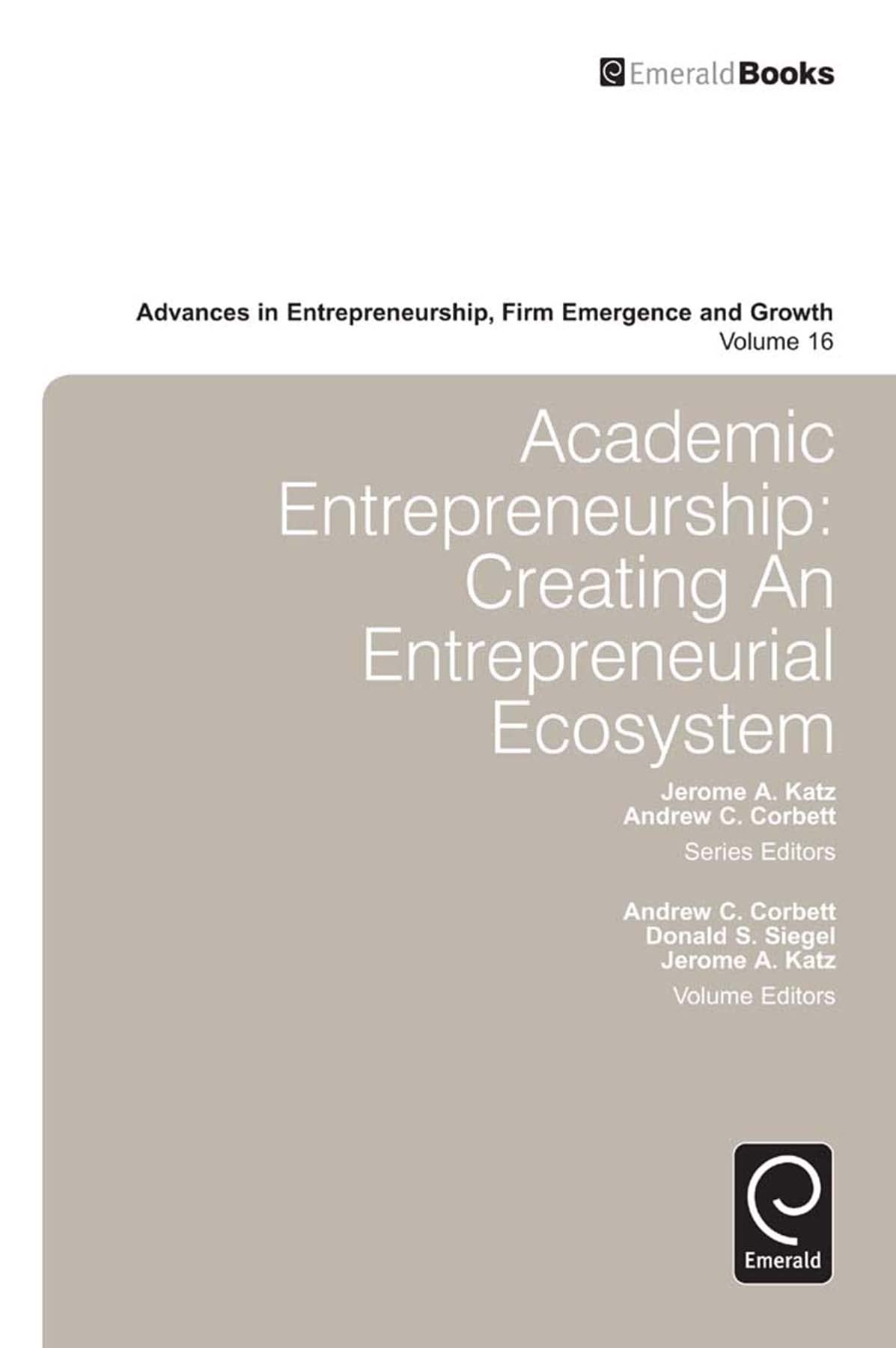 academic entrepreneurship creating an entrepreneurial ecosystem  andrew c. corbett 1783509848, 9781783509843