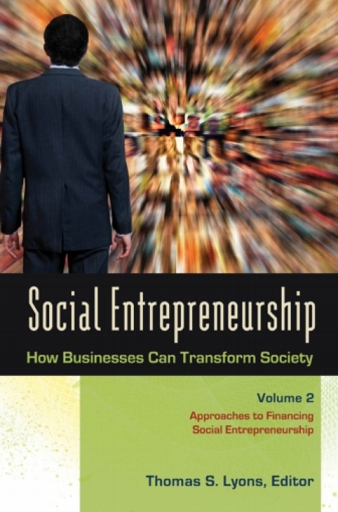 social entrepreneurship how businesses can transform society 3 volumes 2nd edition joseph p. byrne