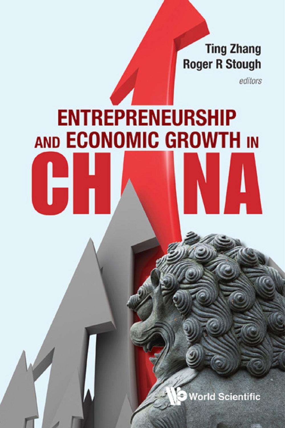 entrepreneurship and economic growth in china 2nd edition zhang ting et al 9814458945, 9789814458948