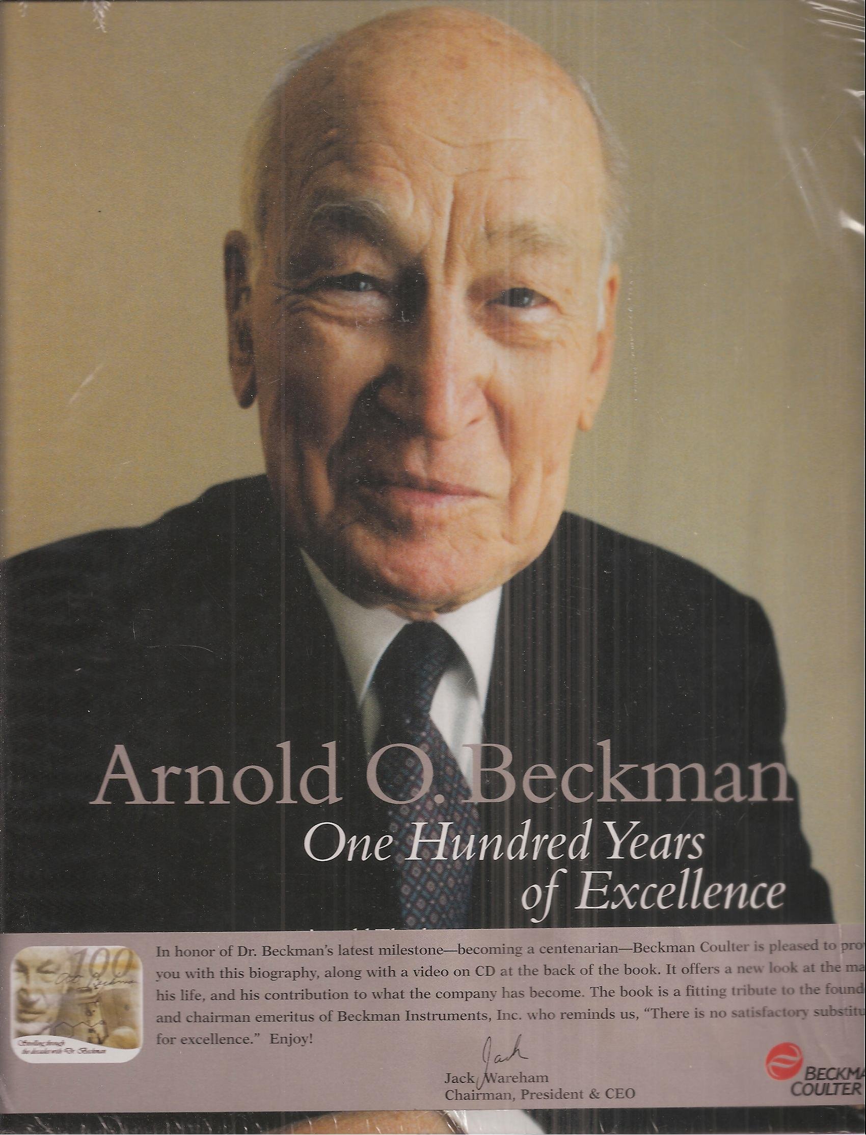 arnold o beckman one hundred years of excellence includes cd-rom edition arnold thackray, minor myers jr.