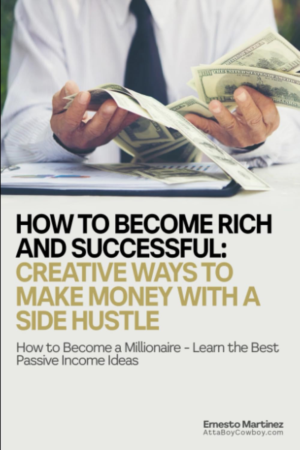 how to become rich and successful creative ways to make money with a side hustle how to become a millionaire