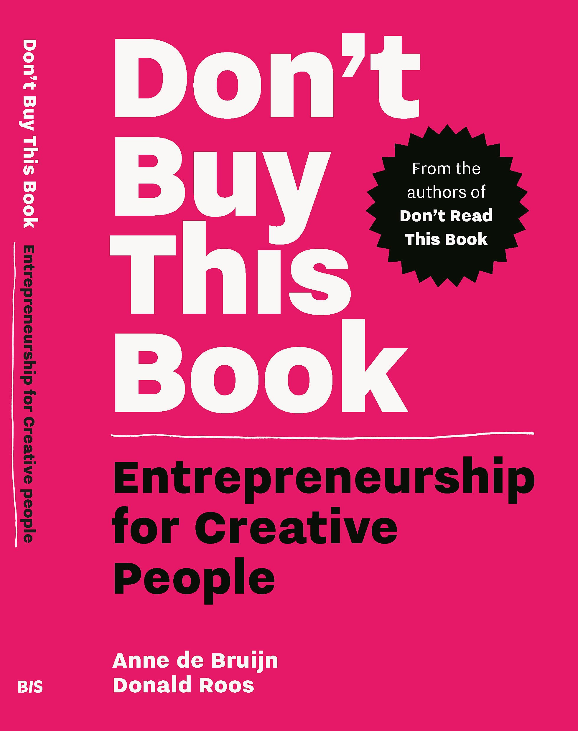 dont buy this book entrepreneurship for creative people  roos, donald, de bruijn, anne 9063695373,