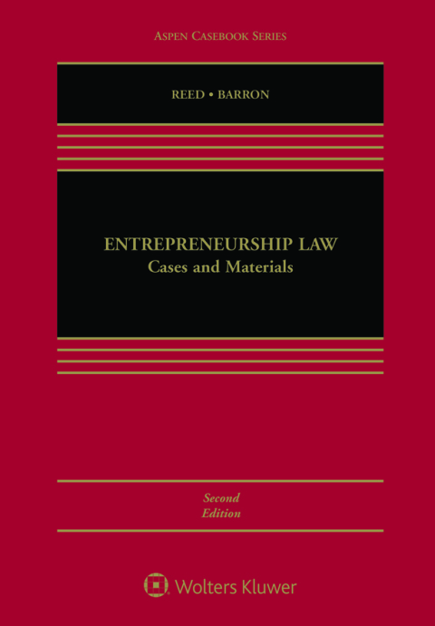 entrepreneurship law cases and materials 2nd edition reed, stephen f. 154381753x, 9781543817539