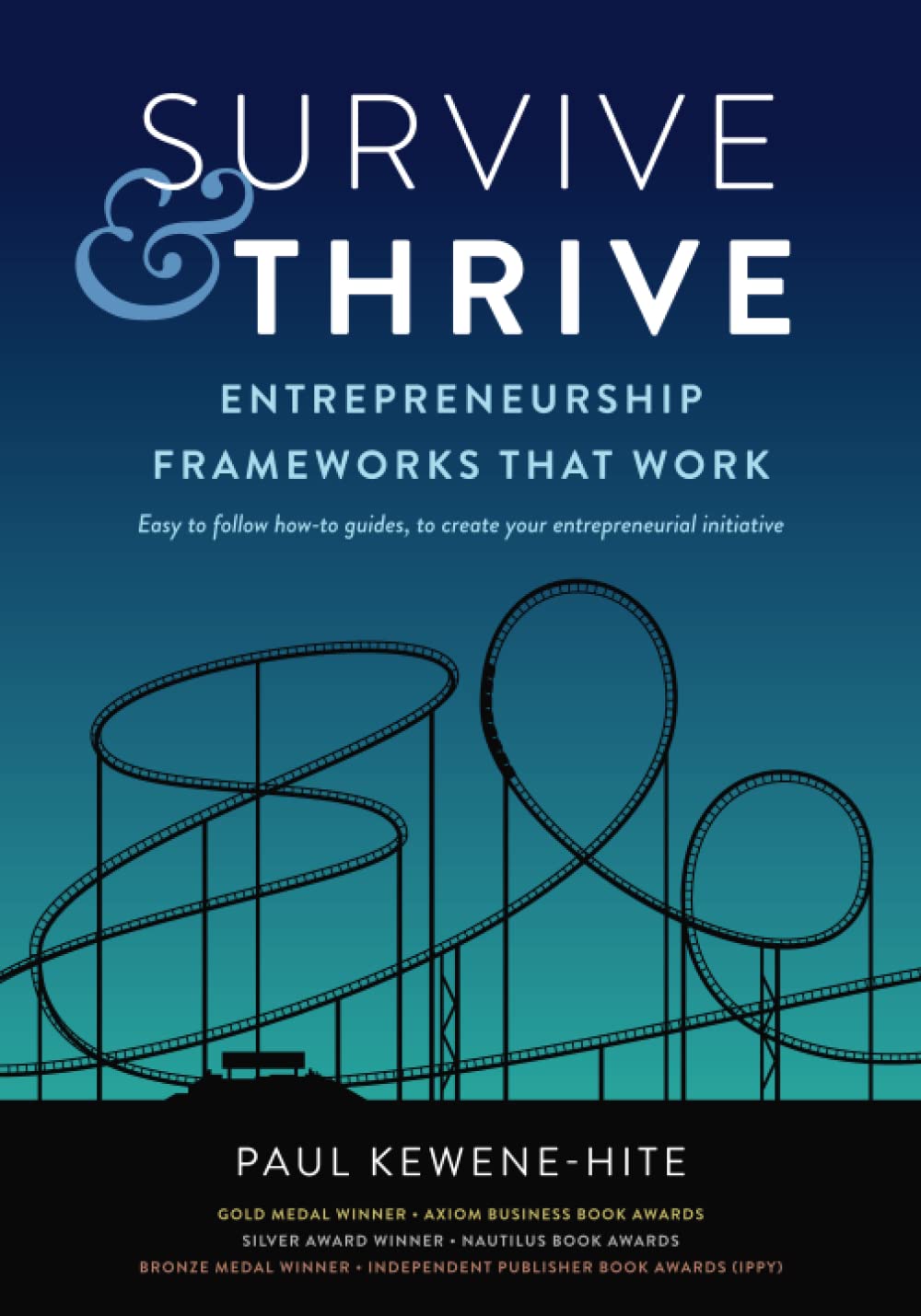 survive and thrive entrepreneurship frameworks that work  kewene hite, paul 0473535033, 9780473535032