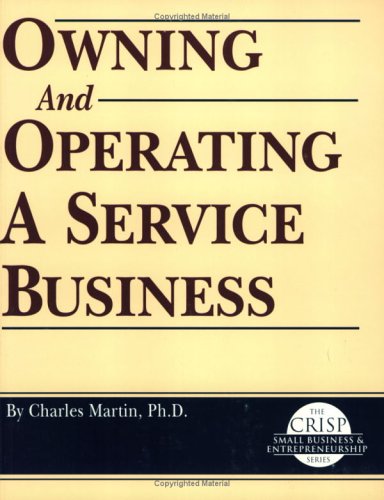 crisp owning and operating a service business crisp owning and operating a service business 1st edition