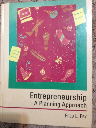 entrepreneurship a planning approach/book and disk book and disk edition fry, fred l. 0314009485,