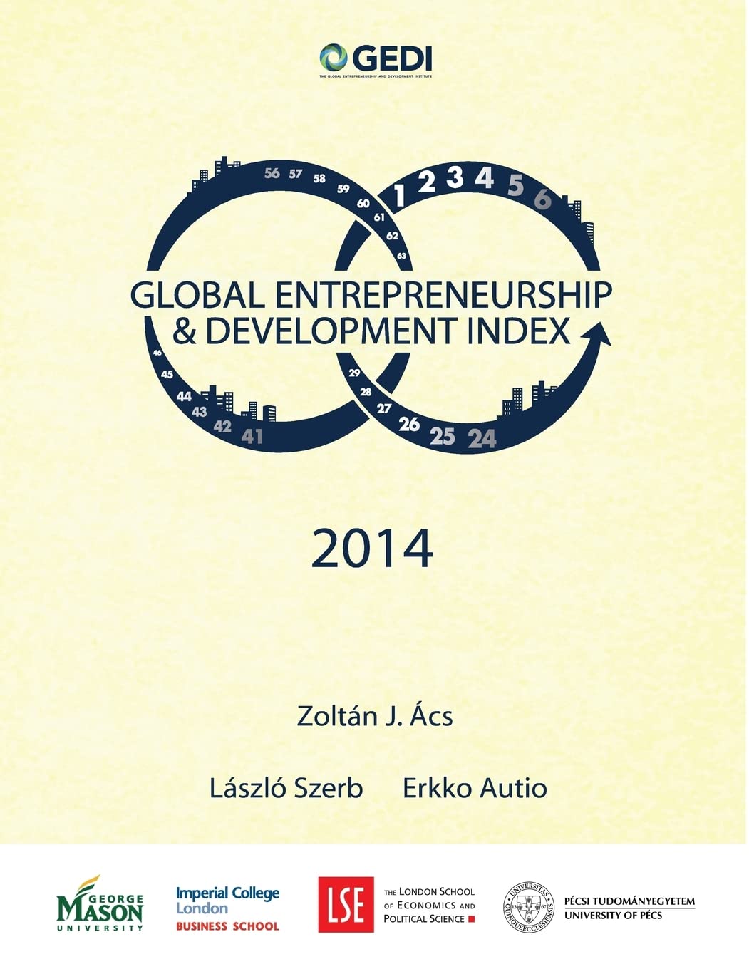 global entrepreneurship and development index 2014  acs, zoltan j, szerb, laszlo, autio, erkko 1496176413,