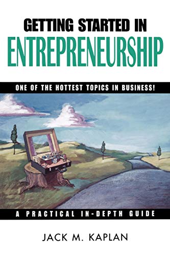getting started in entrepreneurship 1st edition kaplan, jack m. 047129456x, 9780471294566