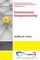 environmental entrepreneurship  geoffery archer 1606490907, 9781606490907