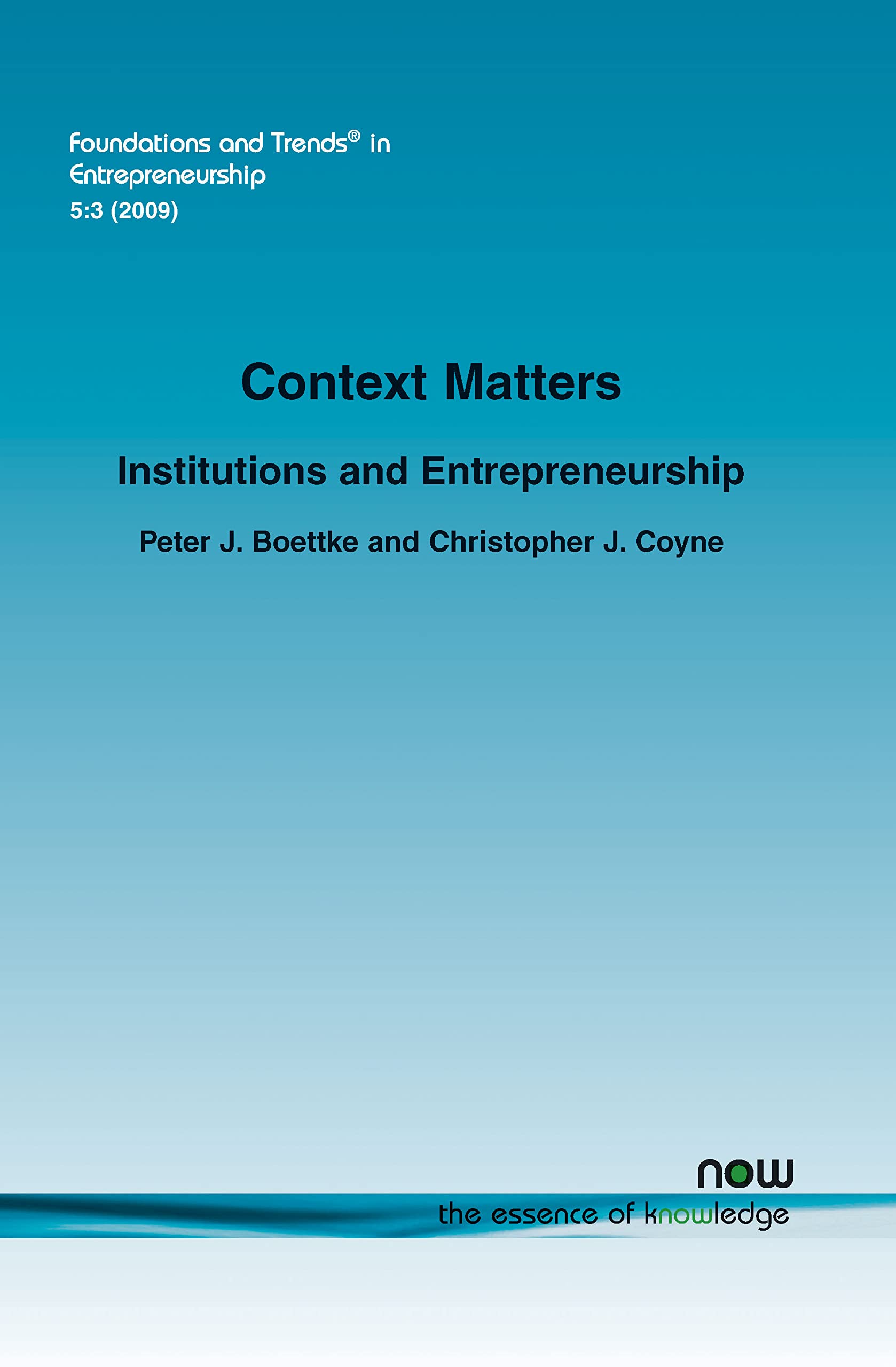 context matters institutions and entrepreneurship 1st edition boettke, peter j., coyne, christopher j.