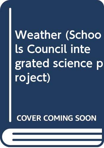 weather schools council integrated science project 0582340292, 9780582340299