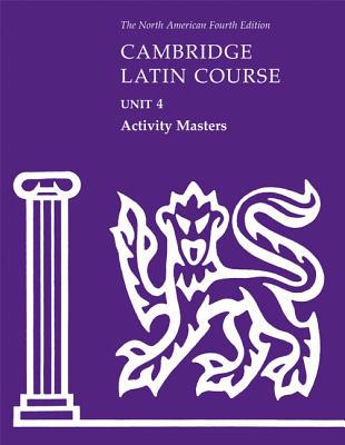 cambridge latin course unit 4 activity masters 4th edition north american cambridge classics project