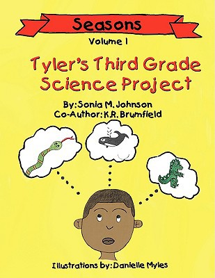 tylers third grade science project 1st edition johnson, sonia m. 1434355535, 9781434355539