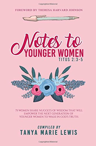 notes to younger women lewis, tanya marie 0977736040, 9780977736041