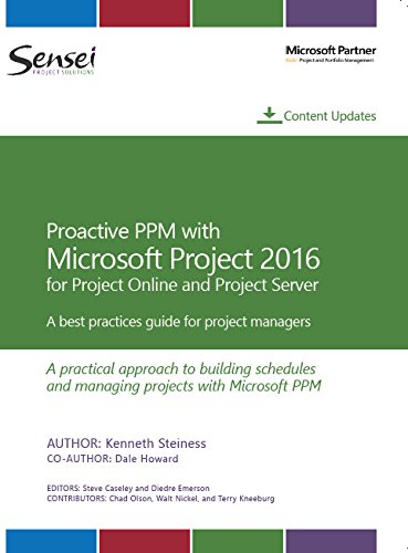 proactive ppm with microsoft project 20 for project online and project server 1st edition kenneth steiness,